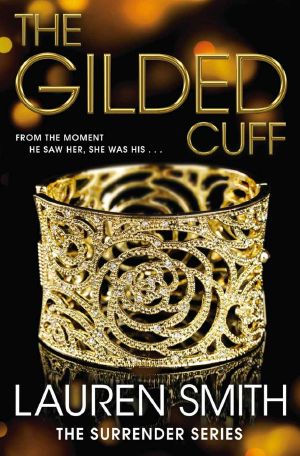 [Surrender 01] • The Gilded Cuff